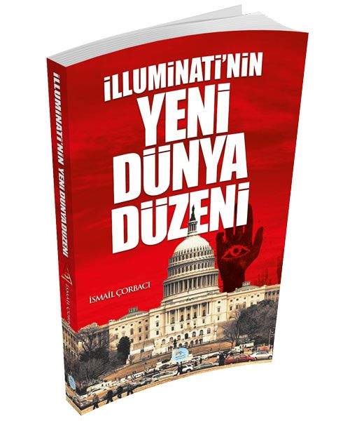 İlluminati'nin Yeni Dünya Düzeni İlluminati'nin Yeni Dünya Düzeni