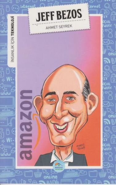 İnsanlık İçin Teknoloji Jeff Bezos İnsanlık İçin Teknoloji Jeff Bezos