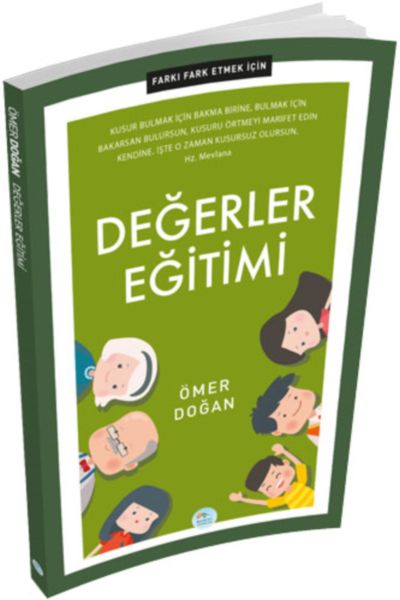 Farkı Fark Etmek İçin - Değerler Eğitimi Farkı Fark Etmek İçin - Değerler Eğitimi