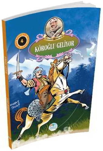 Köroğlu Geliyor Köroğlu Geliyor