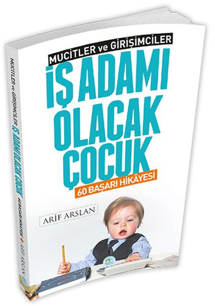 Mucitler ve Girişimciler - İş Adamı Olacak Çocuk Mucitler ve Girişimciler - İş Adamı Olacak Çocuk