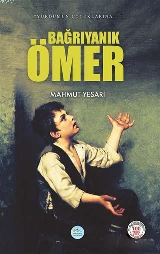 Bağrı Yanık Ömer Bağrı Yanık Ömer