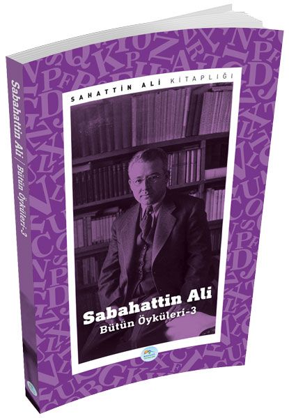 Sabahattin Ali Öyküleri 3 Sabahattin Ali Öyküleri 3