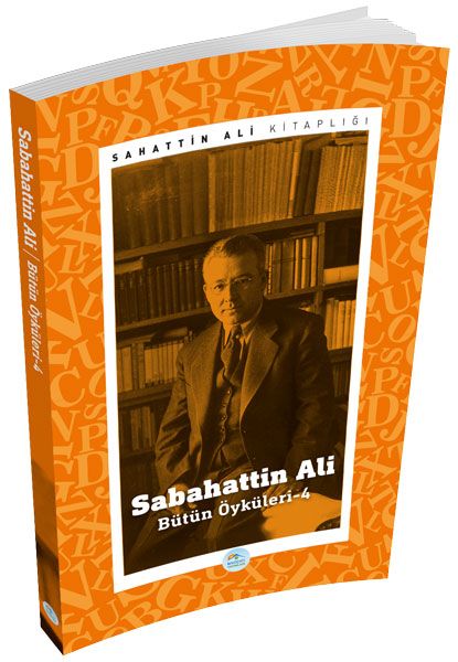 Sabahattin Ali Öyküleri 4 Sabahattin Ali Öyküleri 4