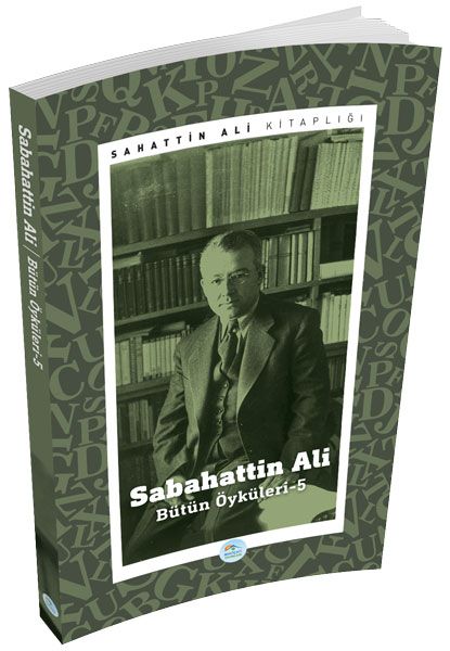 Sabahattin Ali Öyküleri 5 Sabahattin Ali Öyküleri 5