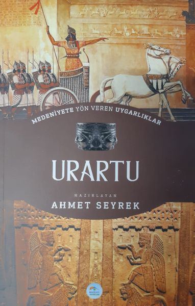 Urartu Medeniyete Yön Veren Uygarlıklar Urartu Medeniyete Yön Veren Uygarlıklar