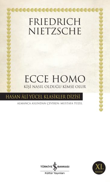 Ecce Homo - Hasan Ali Yücel Klasikleri Ecce Homo - Hasan Ali Yücel Klasikleri
