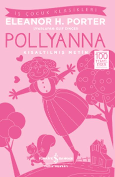 Pollyanna (Kısaltılmış Metin) Pollyanna (Kısaltılmış Metin)