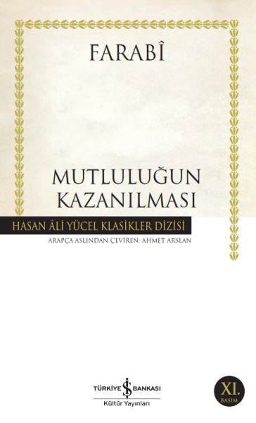 Mutluluğun Kazanılması - Hasan Ali Yücel Klasikleri Mutluluğun Kazanılması - Hasan Ali Yücel Klasikleri