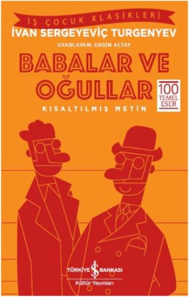 Babalar ve Oğullar-Kısaltılmış Metin Babalar ve Oğullar-Kısaltılmış Metin