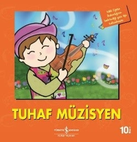 Tuhaf Müzisyen-İlk Okuma Kitaplarım Tuhaf Müzisyen-İlk Okuma Kitaplarım