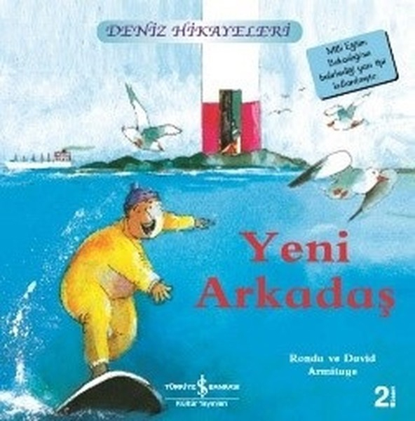 Yeni Arkadaş-Deniz Hikayeleri-İlk Okuma Kitaplarım Yeni Arkadaş-Deniz Hikayeleri-İlk Okuma Kitaplarım