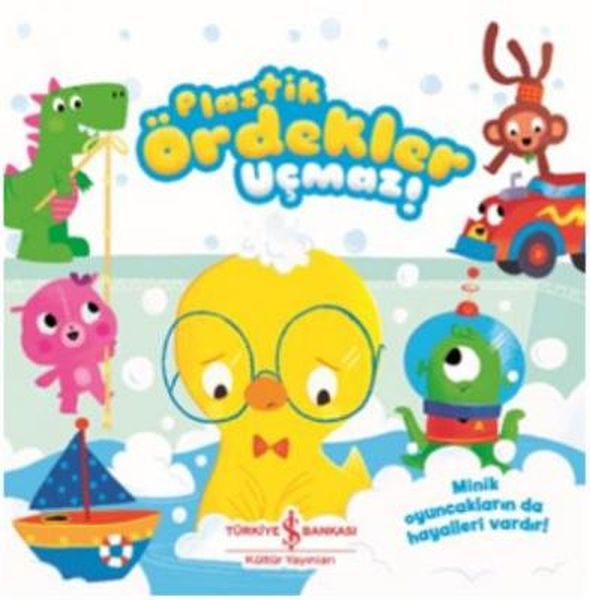 Plastik Ördekler Uçmaz! Plastik Ördekler Uçmaz!