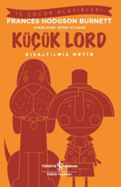 Küçük Lord (Kısaltılmış Metin) Küçük Lord (Kısaltılmış Metin)