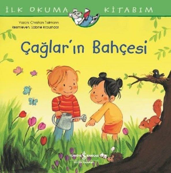 İlk Okuma Kitabım - Çağlar'ın Bahçesi İlk Okuma Kitabım - Çağlar'ın Bahçesi