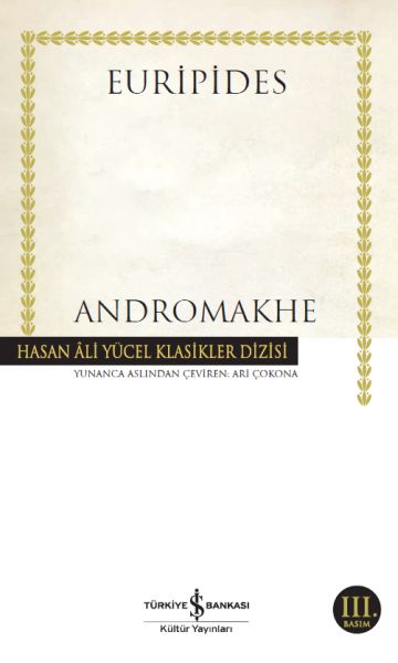 Andromakhe - Hasan Ali Yücel Klasikleri Andromakhe - Hasan Ali Yücel Klasikleri