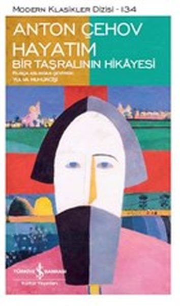 Hayatım - Bir Taşralının Hikayesi - Modern Klasikler Dizisi Hayatım - Bir Taşralının Hikayesi - Modern Klasikler Dizisi