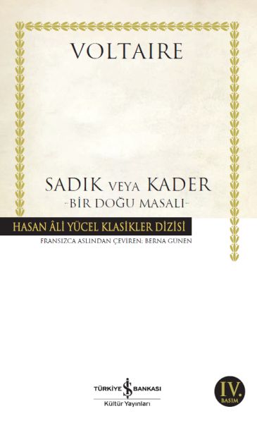 Sadık veya Kader - Bir Doğu Masalı - Hasan Ali Yücel Klasikleri Sadık veya Kader - Bir Doğu Masalı - Hasan Ali Yücel Klasikleri