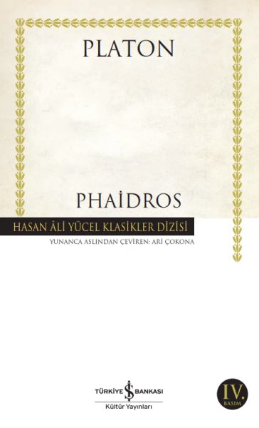 Phaidros - Hasan Ali Yücel Klasikleri Phaidros - Hasan Ali Yücel Klasikleri