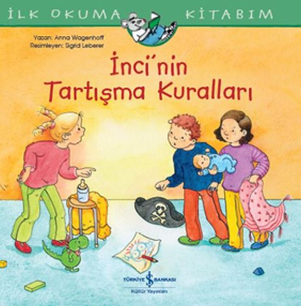 İnci'nin Tartışma Kuralları - İlk Okuma Kitabım İnci'nin Tartışma Kuralları - İlk Okuma Kitabım