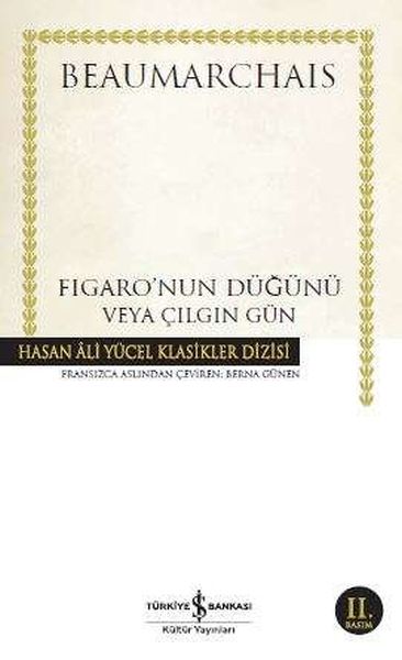Figaronun Düğünü veya Çılgın Gün - Hasan Ali Yücel Klasikleri Figaronun Düğünü veya Çılgın Gün - Hasan Ali Yücel Klasikleri