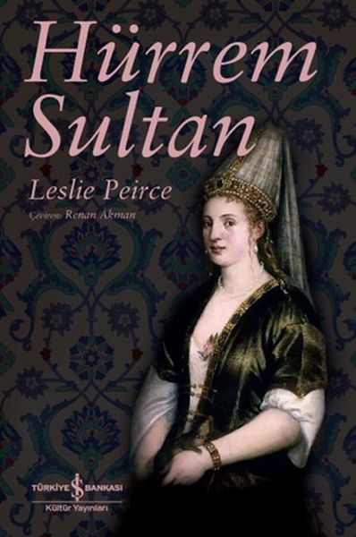 Hürrem Sultan Hürrem Sultan