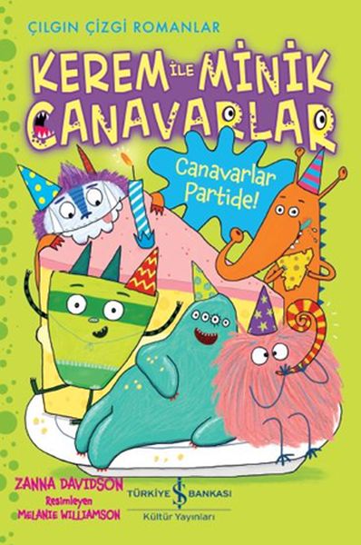 Kerem İle Minik Canavarlar - Canavarlar Partide! Kerem İle Minik Canavarlar - Canavarlar Partide!