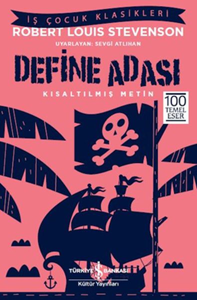 Define Adası - İş Çocuk Klasikleri-Kısaltılmış Metin Define Adası - İş Çocuk Klasikleri-Kısaltılmış Metin