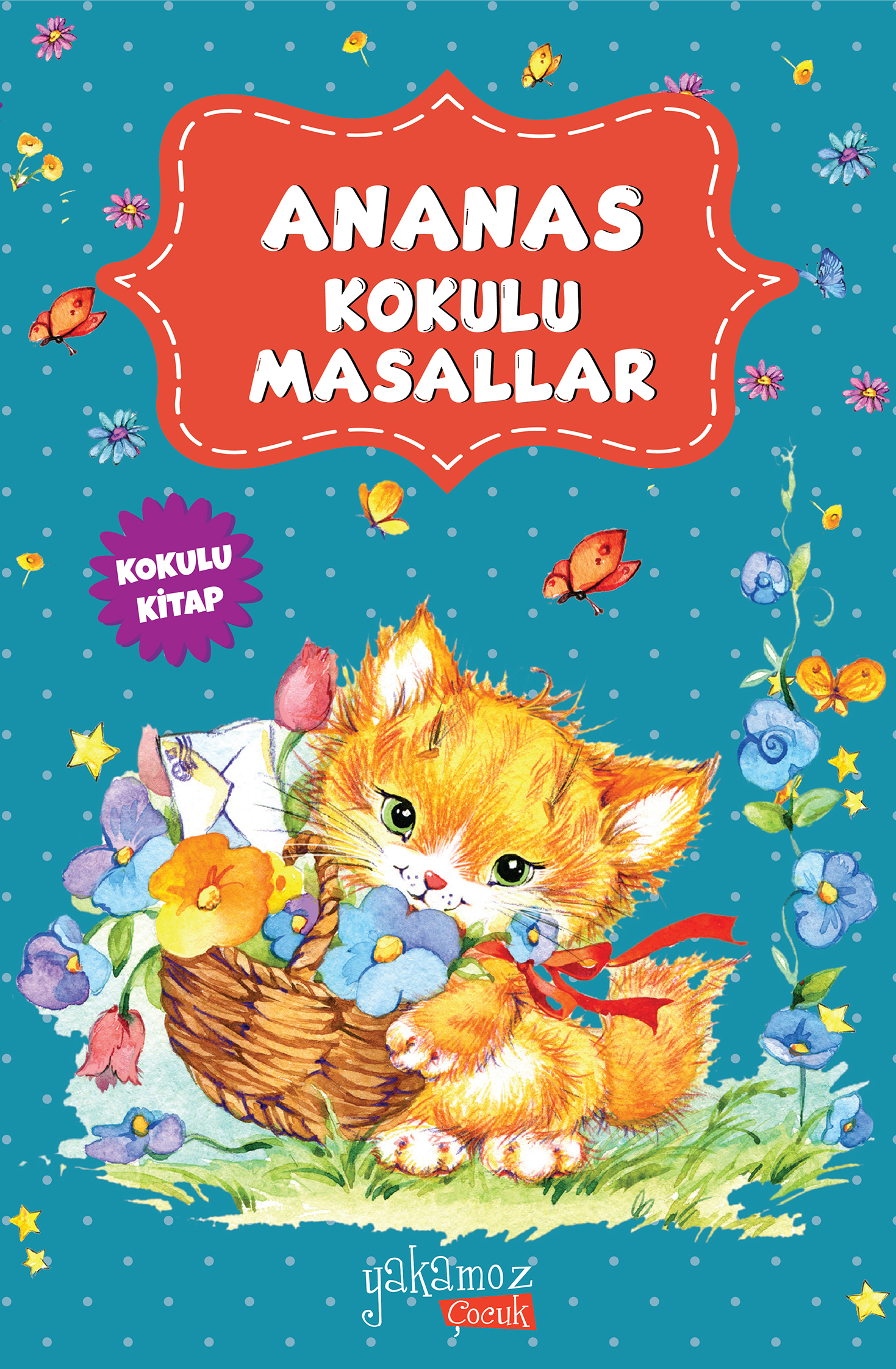 Ananas Kokulu Masallar Ananas Kokulu Masallar