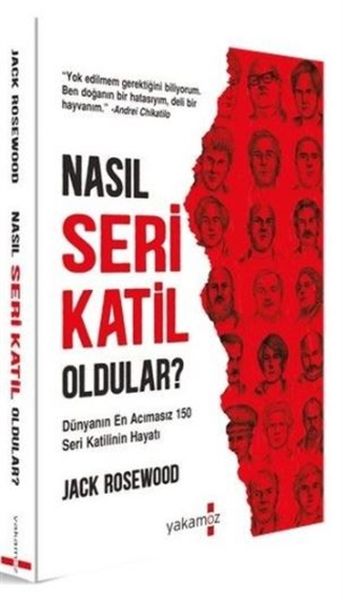 Nasıl Seri Katil Oldular? Nasıl Seri Katil Oldular?