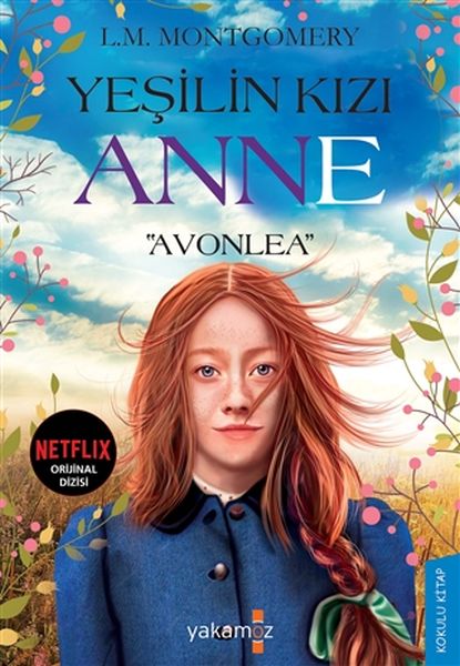 Yeşilin Kızı Anne - Avonlea Yeşilin Kızı Anne - Avonlea