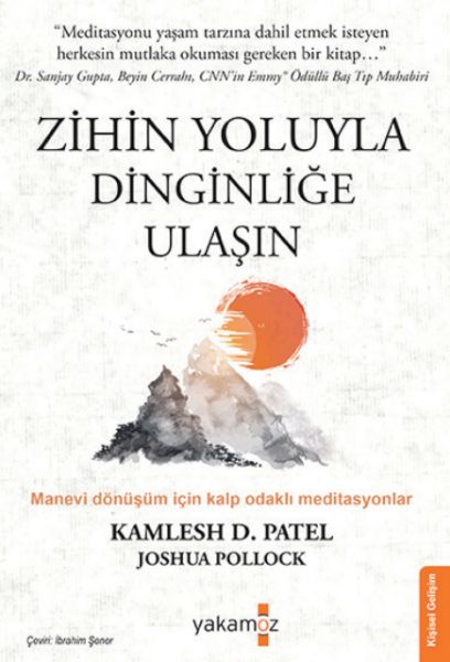 Zihin Yoluyla Dinginliğe Ulaşın Zihin Yoluyla Dinginliğe Ulaşın