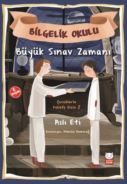 Çocuklarla Felsefe Dizisi 2 - Bilgelik Okulu Büyük Sınav Zamanı Çocuklarla Felsefe Dizisi 2 - Bilgelik Okulu Büyük Sınav Zamanı