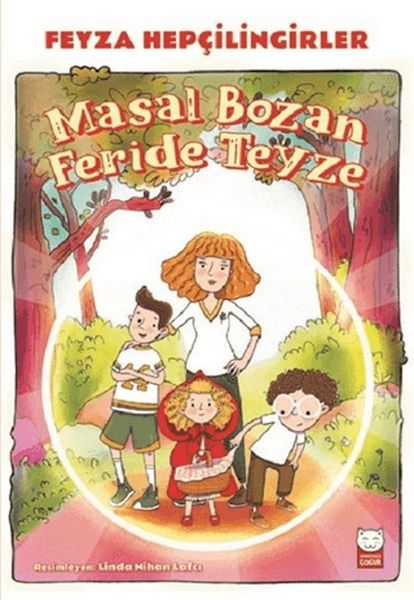 Masal Bozan Feride Teyze Masal Bozan Feride Teyze