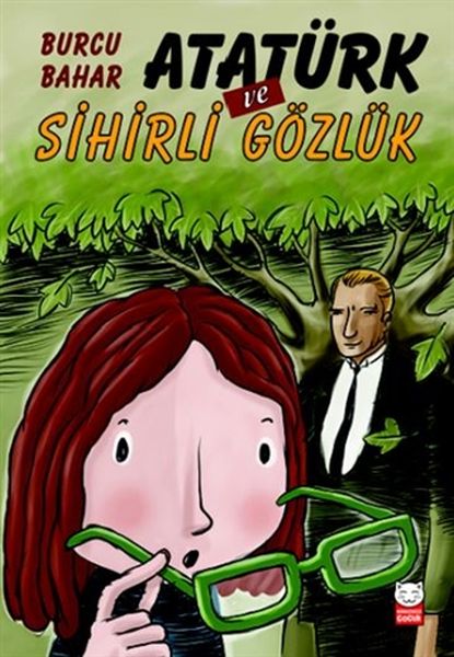 Atatürk ve Sihirli Gözlük Atatürk ve Sihirli Gözlük