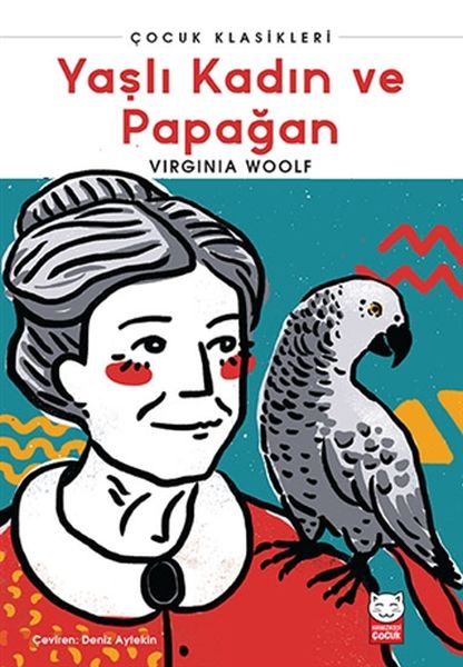 Yaşlı Kadın ve Papağan Yaşlı Kadın ve Papağan