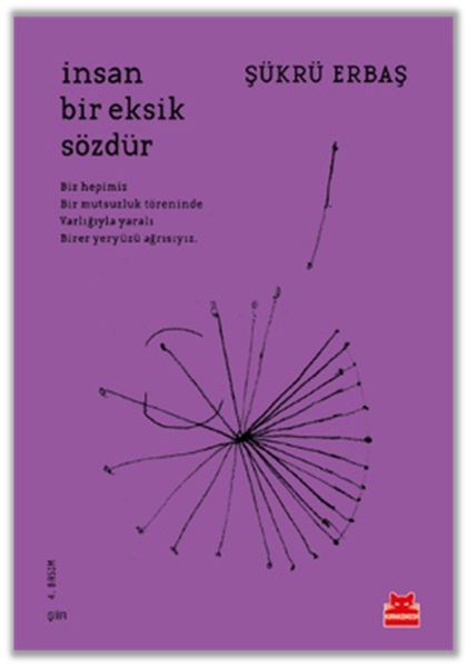İnsan Bir Eksik Sözdür İnsan Bir Eksik Sözdür
