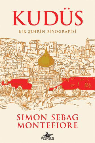 Kudüs - Bir Şehrin Biyografisi Kudüs - Bir Şehrin Biyografisi