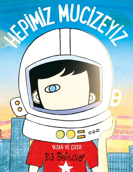 Hepimiz Mucizeyiz (Ciltli) Hepimiz Mucizeyiz (Ciltli)