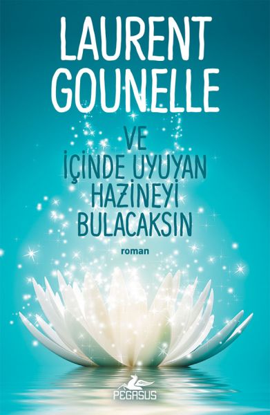 Ve İçinde Uyuyan Hazineyi Bulacaksın Ve İçinde Uyuyan Hazineyi Bulacaksın