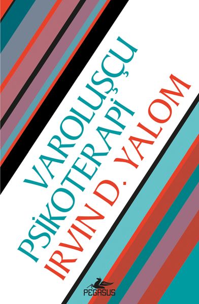 Varoluşçu Psikoterapi Varoluşçu Psikoterapi