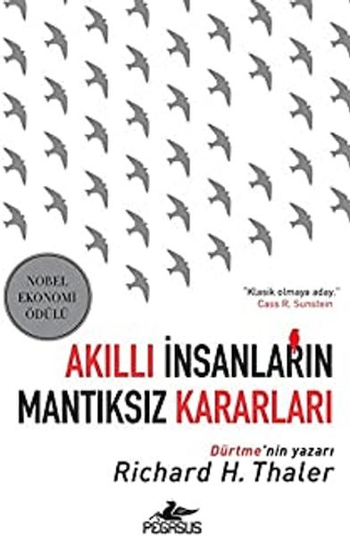 Akıllı İnsanların Mantıksız Kararları Akıllı İnsanların Mantıksız Kararları