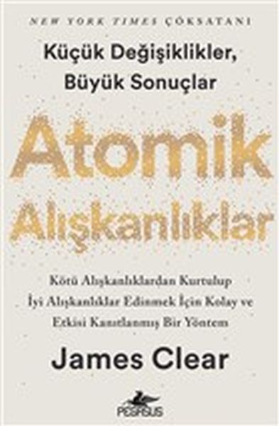 Atomik Alışkanlıklar Atomik Alışkanlıklar