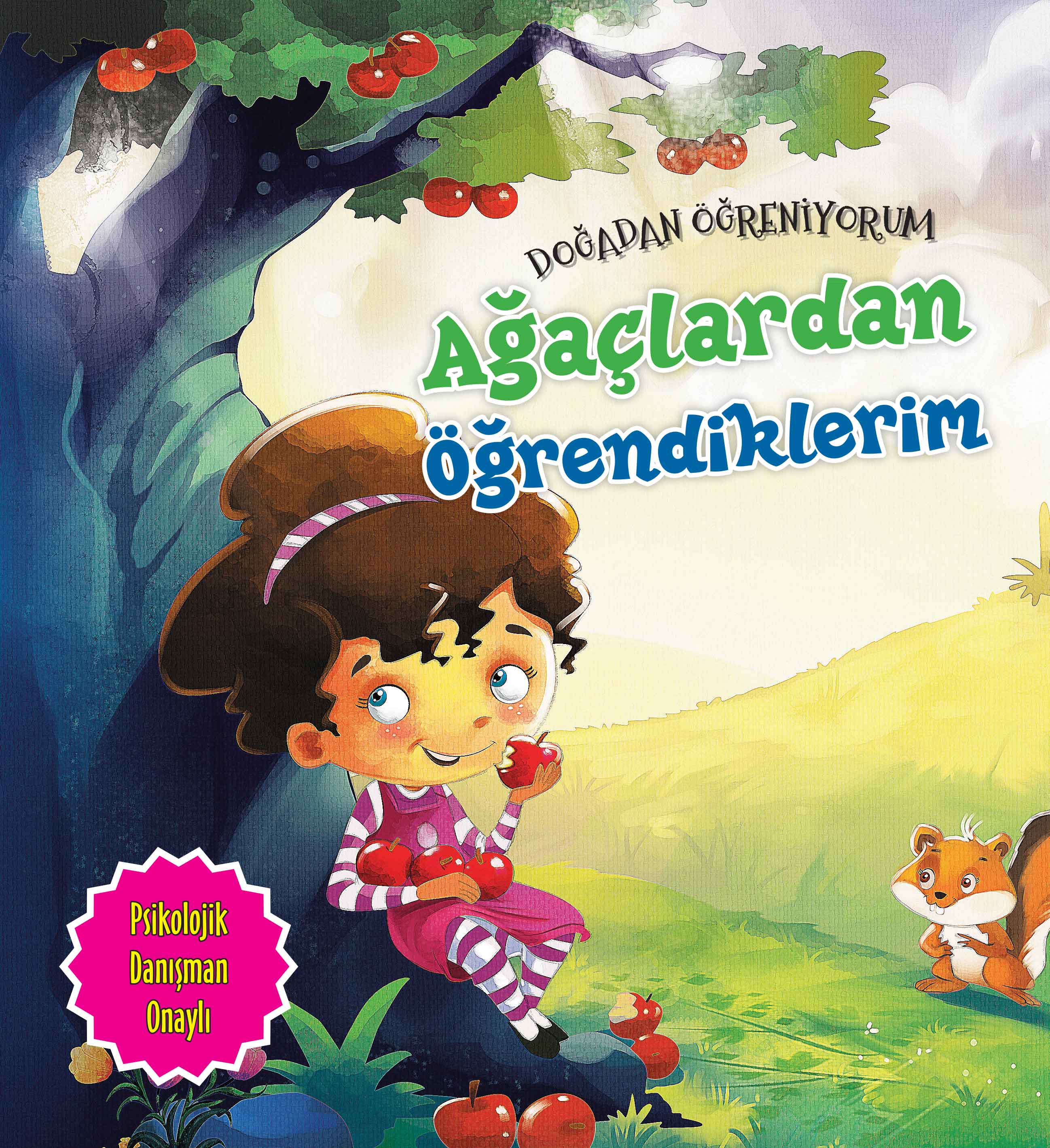Ağaçlardan Öğrendiklerim - Doğadan Öğreniyorum Ağaçlardan Öğrendiklerim - Doğadan Öğreniyorum