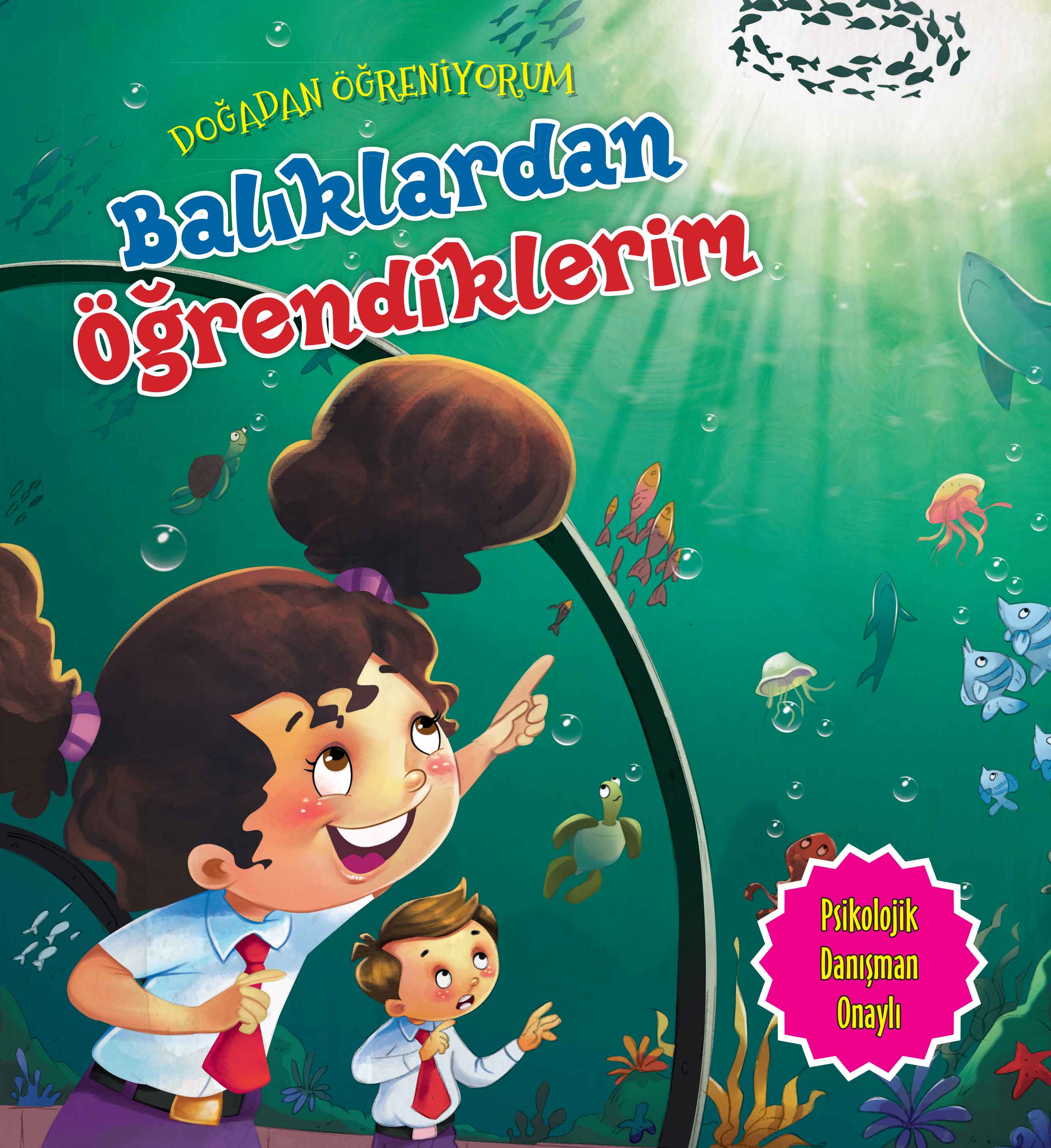 Balıklardan Öğrendiklerim - Doğadan Öğreniyorum Balıklardan Öğrendiklerim - Doğadan Öğreniyorum