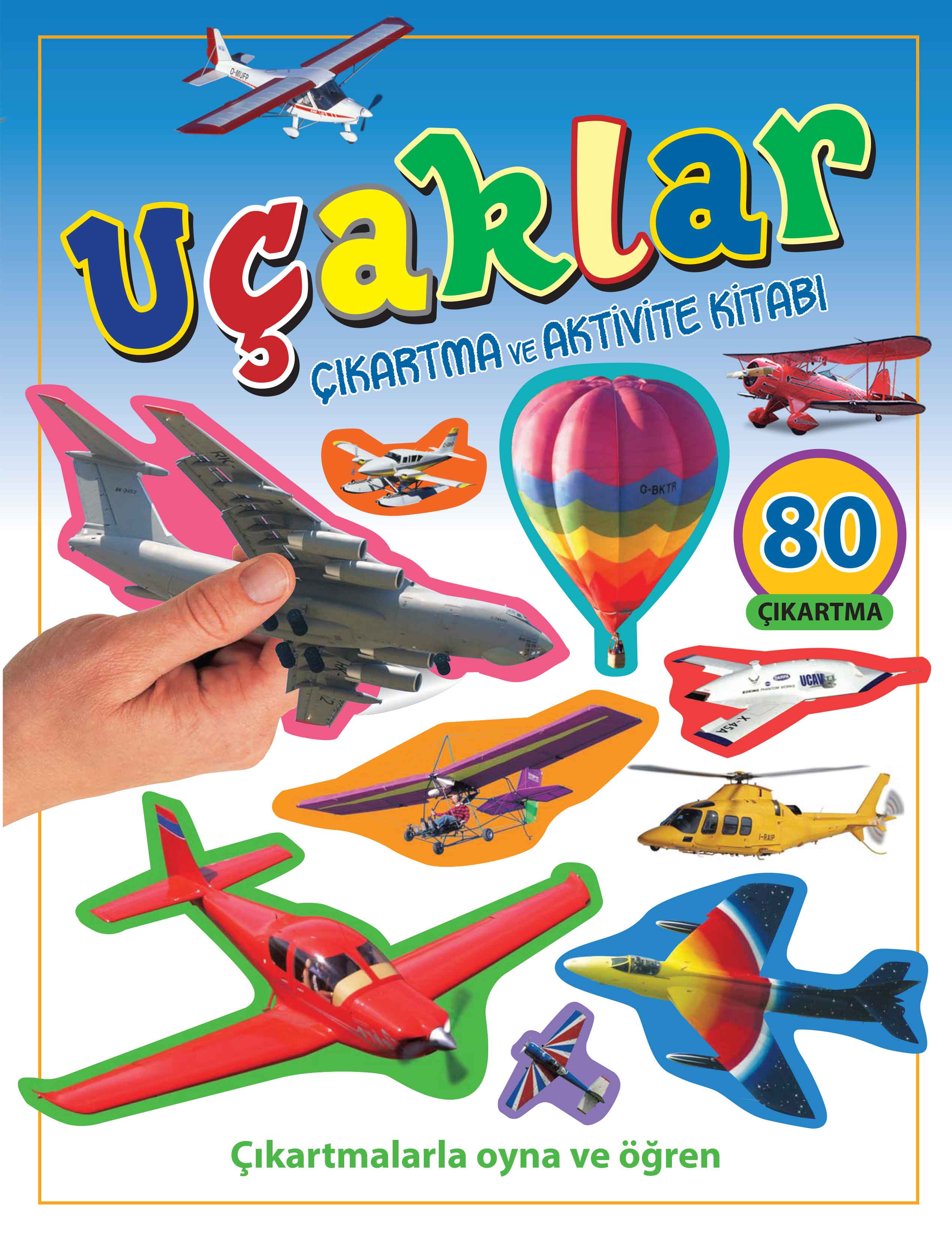 Uçaklar - Çıkartma ve Aktivite Kitabı Uçaklar - Çıkartma ve Aktivite Kitabı
