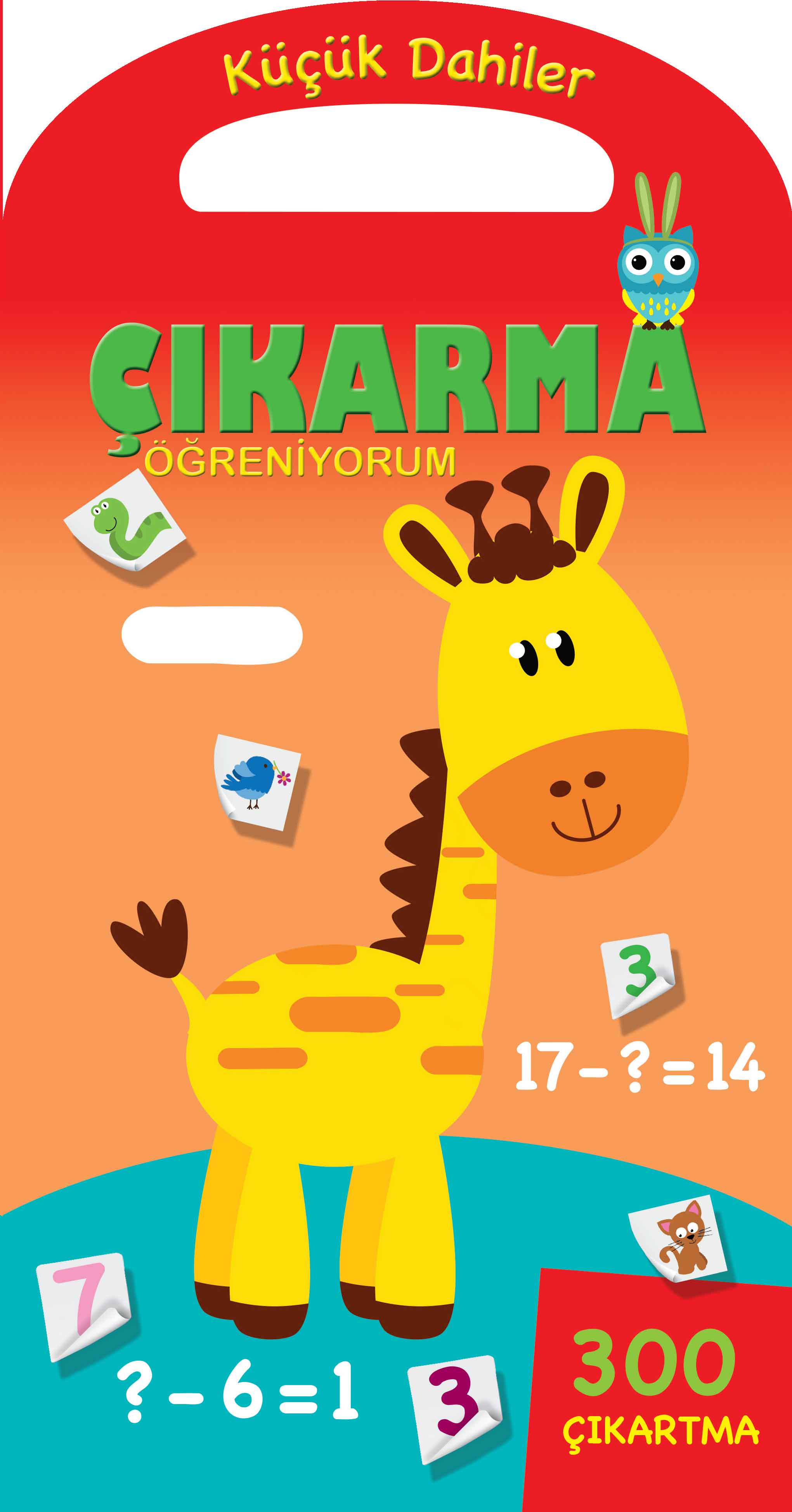 Küçük Dahiler - Çıkartmayı Öğreniyorum Küçük Dahiler - Çıkartmayı Öğreniyorum