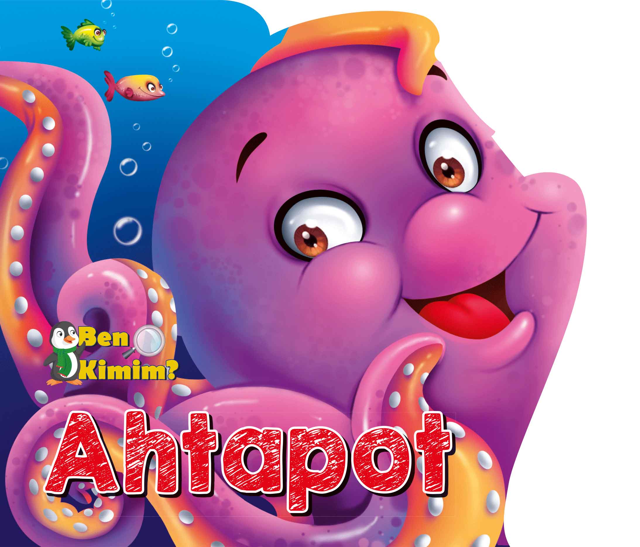 Ben Kimim? - Ahtapot Ben Kimim? - Ahtapot