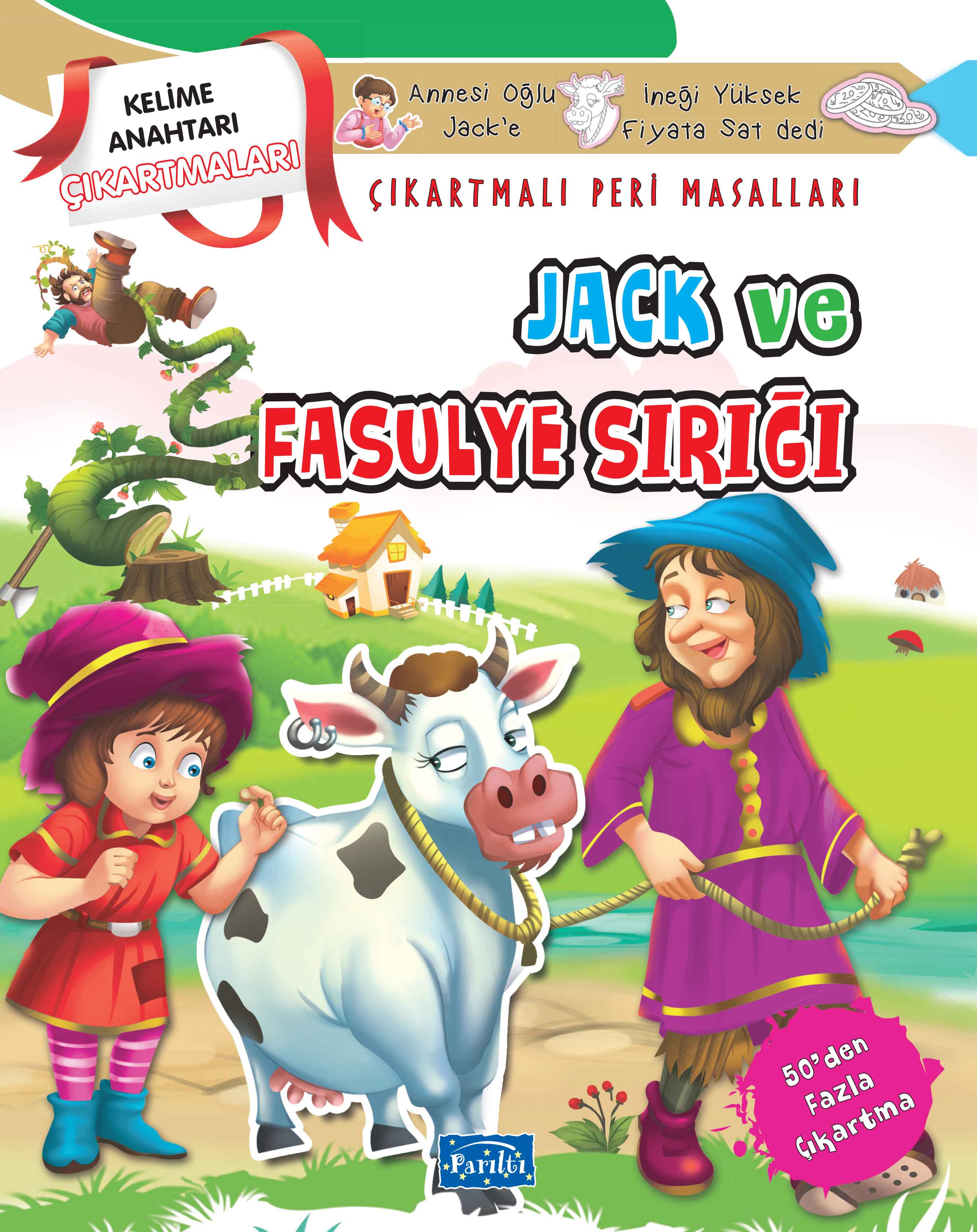Jack ve Fasulye Sırığı - Çıkartmalı Peri Masalları Jack ve Fasulye Sırığı - Çıkartmalı Peri Masalları