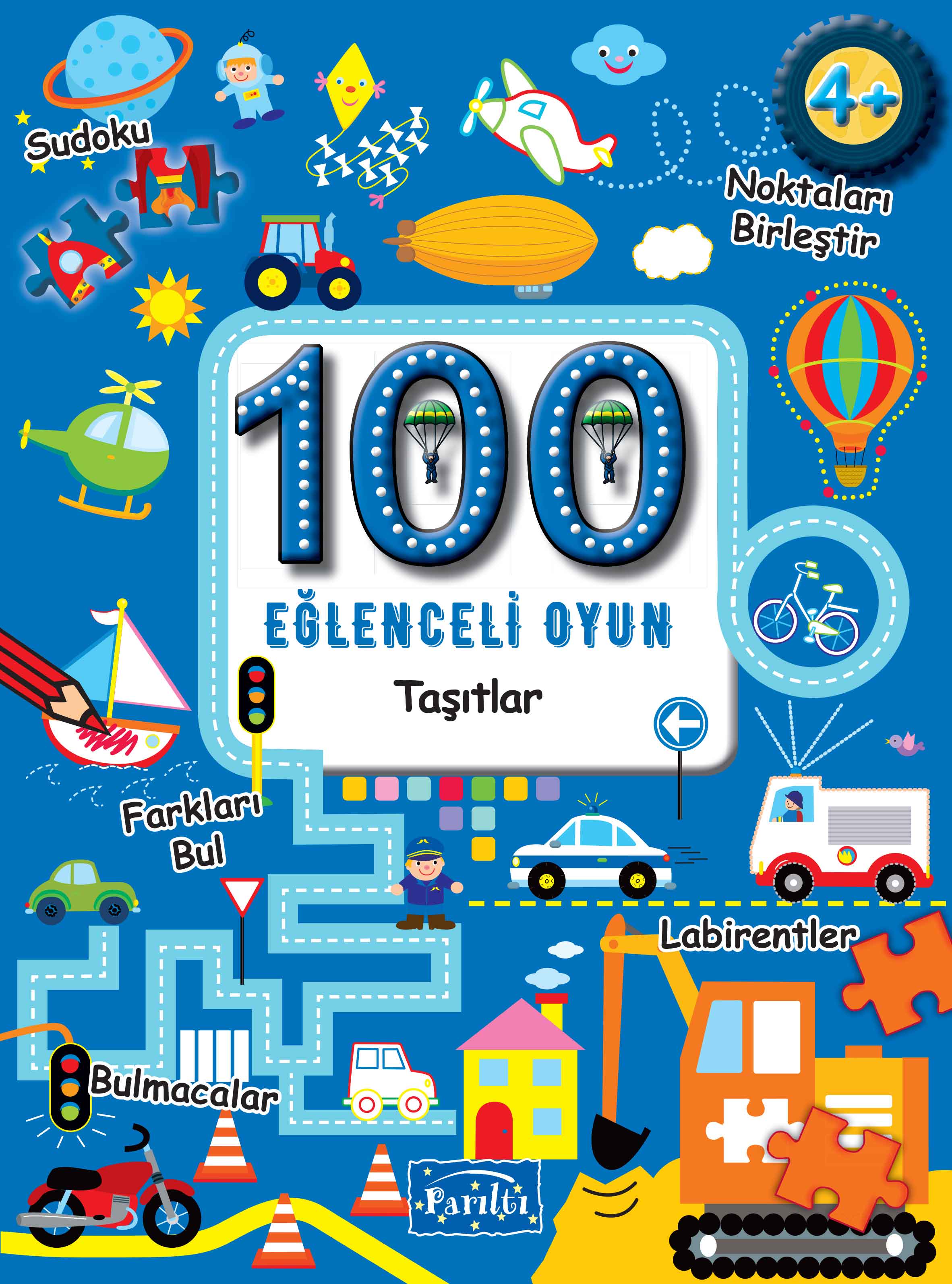 100 Eğlenceli Oyun - Taşıtlar 100 Eğlenceli Oyun - Taşıtlar